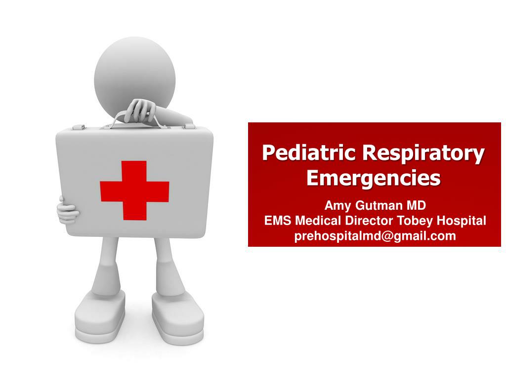 PPT - Pediatric Respiratory Emergencies PowerPoint Presentation, free ...