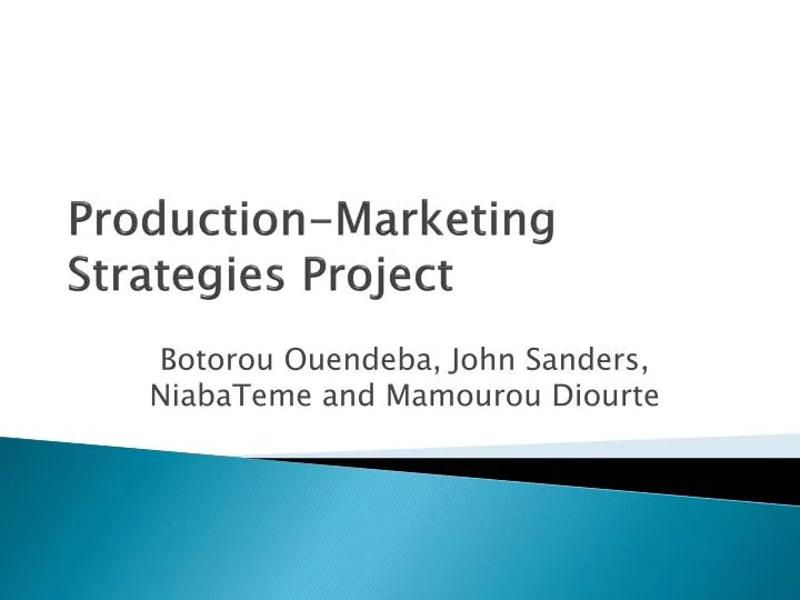 production marketing strategies project