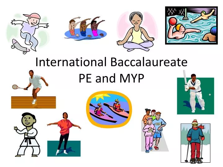 international baccalaureate pe and myp