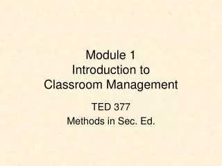 Module 1 Introduction to Classroom Management