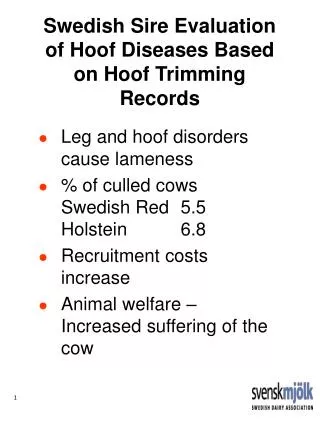 Swedish Sire Evaluation of Hoof Diseases Based on Hoof Trimming Records