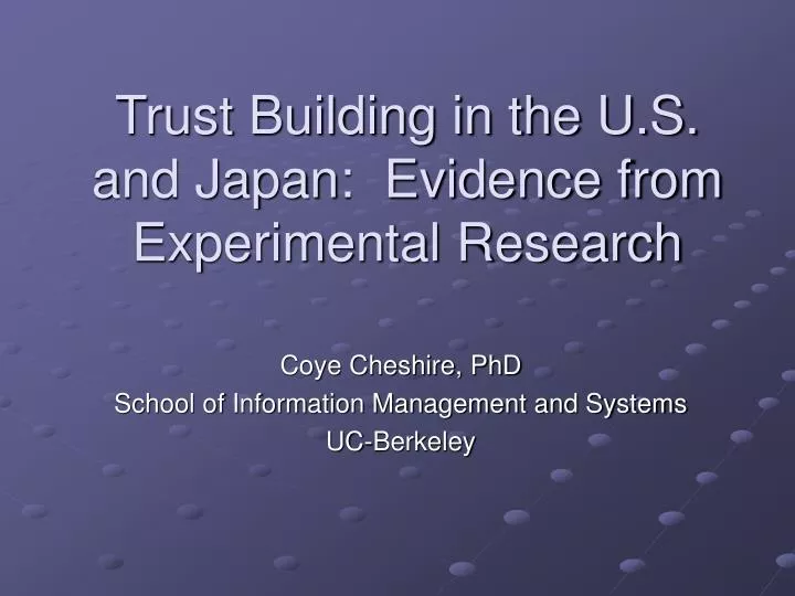 trust building in the u s and japan evidence from experimental research