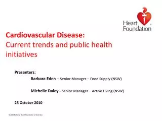 Cardiovascular Disease: Current trends and public health initiatives