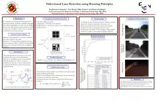 Video-based Lane Detection using Boosting Principles