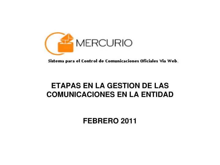 etapas en la gestion de las comunicaciones en la entidad febrero 2011