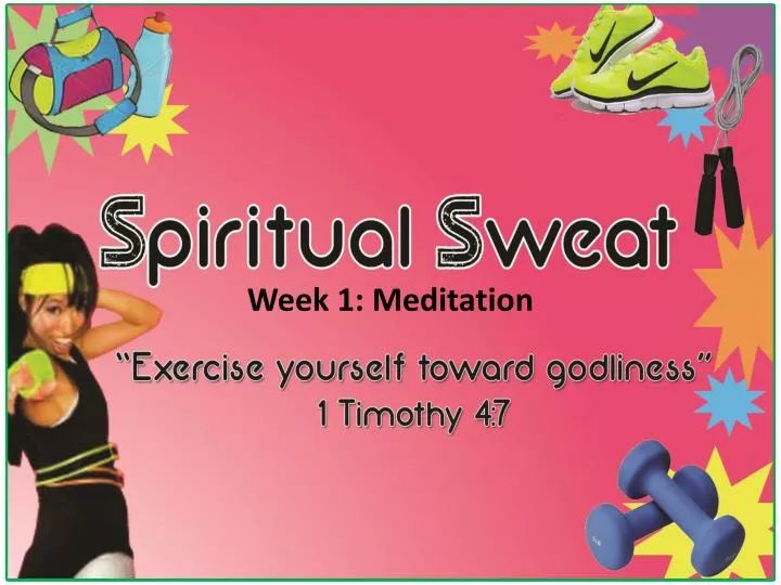 week 1 meditation