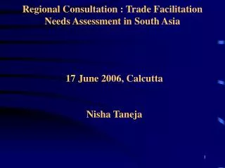Regional Consultation : Trade Facilitation Needs Assessment in South Asia