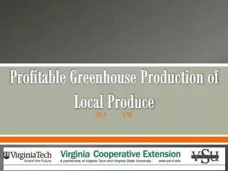 Profitable Greenhouse Production of Local Produce