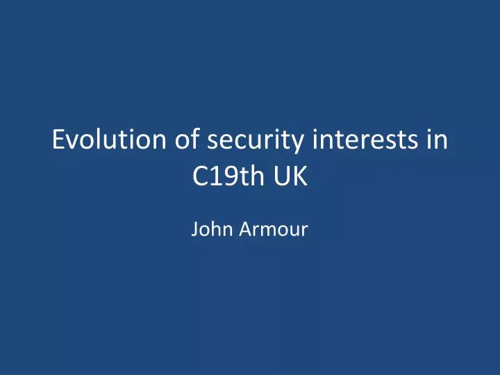 evolution of security interests in c19th uk