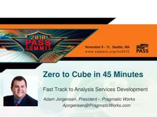 Zero to Cube in 45 Minutes