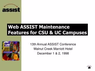 Web ASSIST Maintenance Features for CSU &amp; UC Campuses