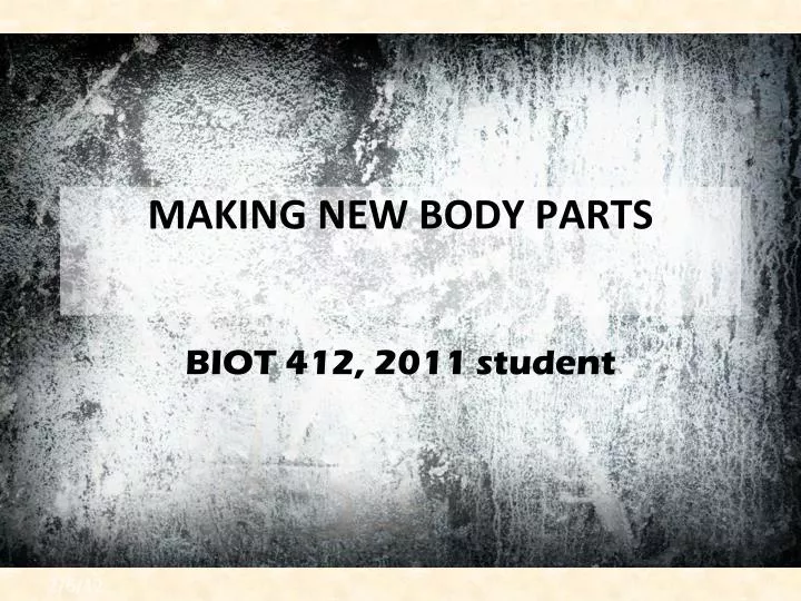 making new body parts