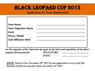 Black Leopard Cup 2013 Application for Team Registration