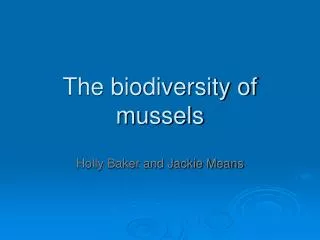 The biodiversity of mussels