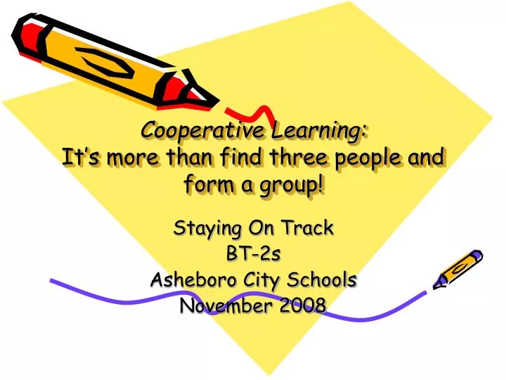 cooperative learning it s more than find three people and form a group