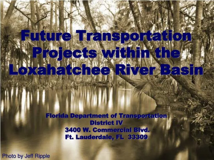 future transportation projects within the loxahatchee river basin