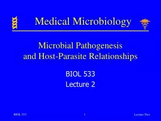 Microbial Pathogenesis and Host-Parasite Relationships