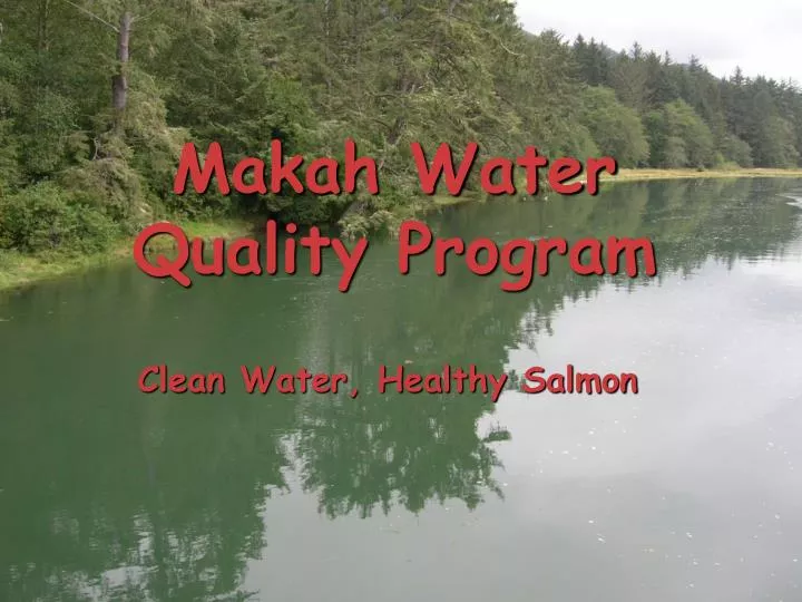 makah water quality program