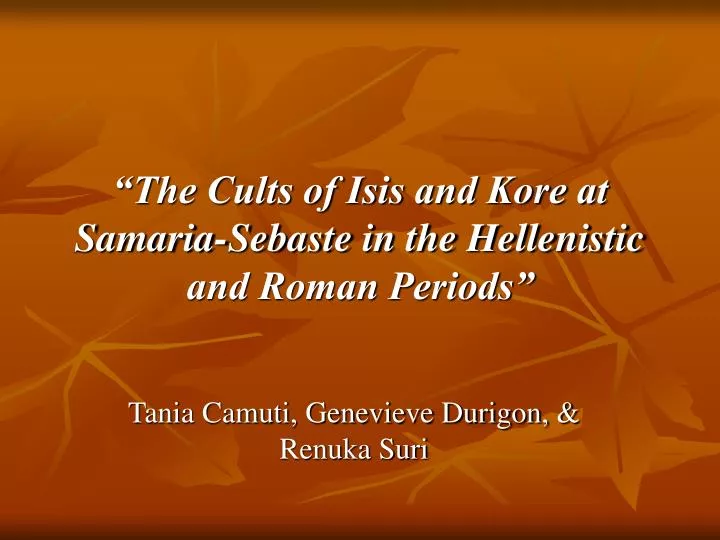 the cults of isis and kore at samaria sebaste in the hellenistic and roman periods