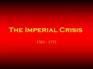 The Imperial Crisis