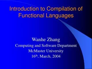 Introduction to Compilation of Functional Languages