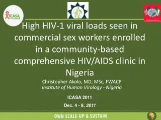 High HIV-1 viral loads seen in commercial sex workers enrolled in a community-based comprehensive HIV/AIDS clinic in Nig