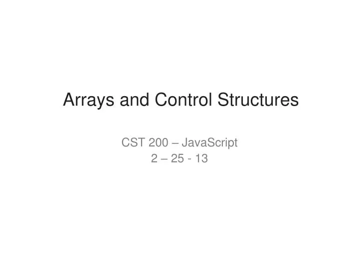 arrays and control structures