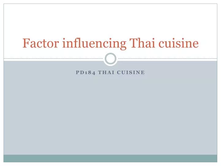 factor influencing thai cuisine