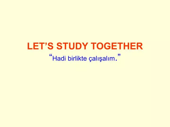 let s study together hadi birlikte al al m