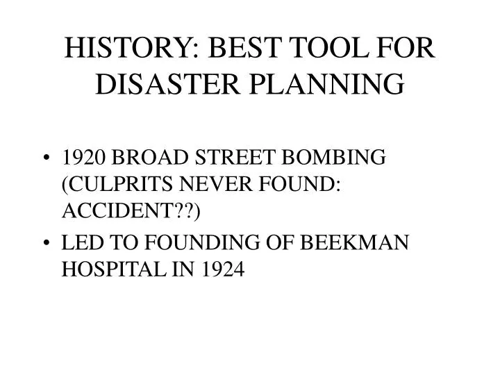 history best tool for disaster planning