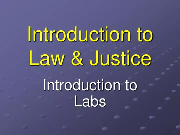 introduction to law justice