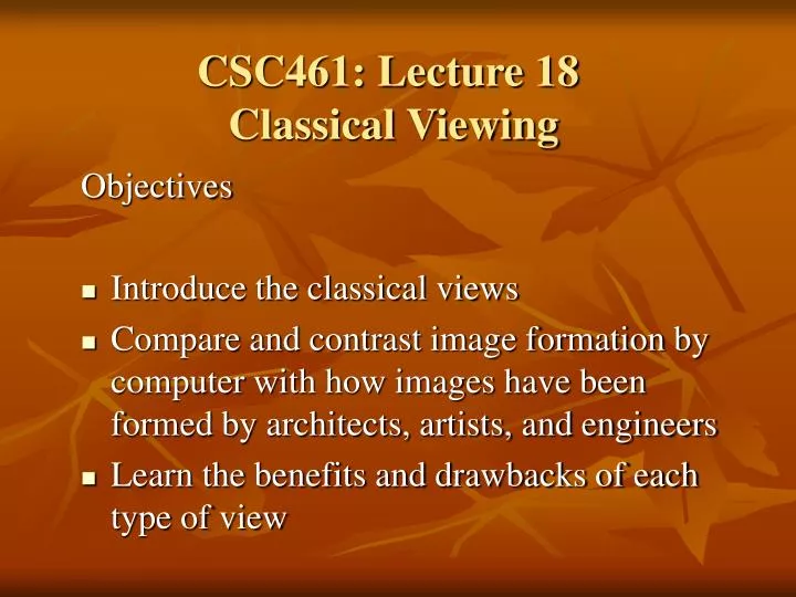 csc461 lecture 18 classical viewing