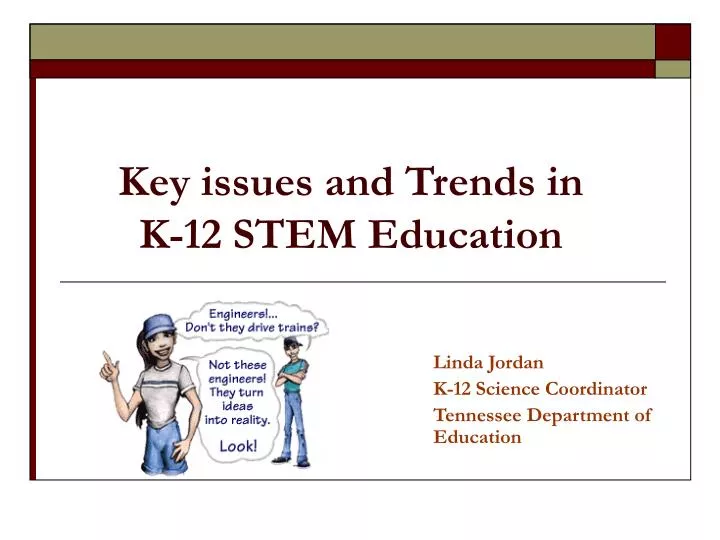key issues and trends in k 12 stem education