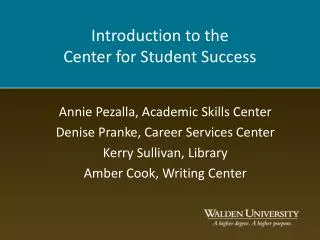 Introduction to the Center for Student Success