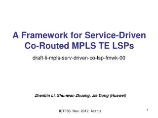 A Framework for Service-Driven Co-Routed MPLS TE LSPs