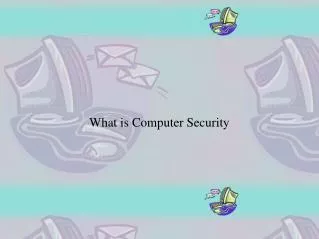 What is Computer Security