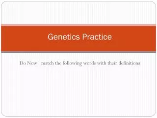 Genetics Practice