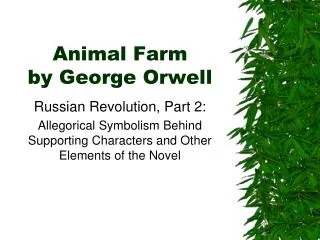 Animal Farm by George Orwell