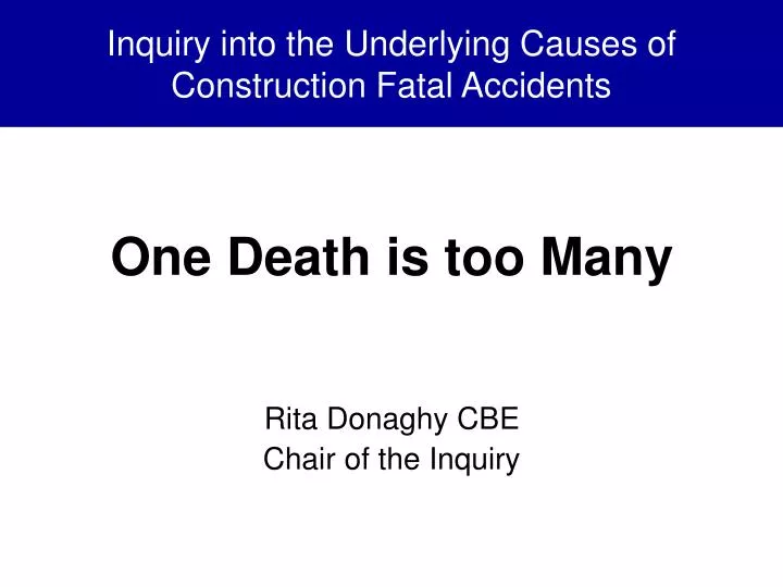 inquiry into the underlying causes of construction fatal accidents