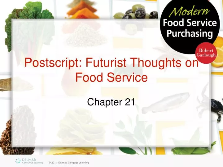 postscript futurist thoughts on food service