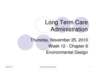 Long Term Care Administration