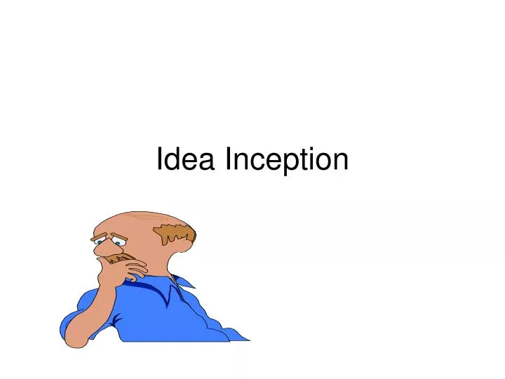 idea inception