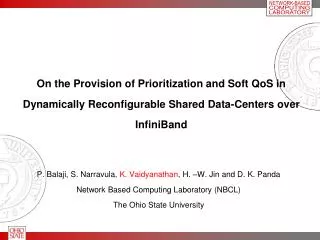 On the Provision of Prioritization and Soft QoS in Dynamically Reconfigurable Shared Data-Centers over InfiniBand