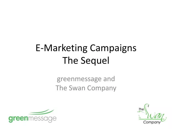 e marketing campaigns the sequel