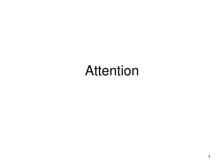 attention