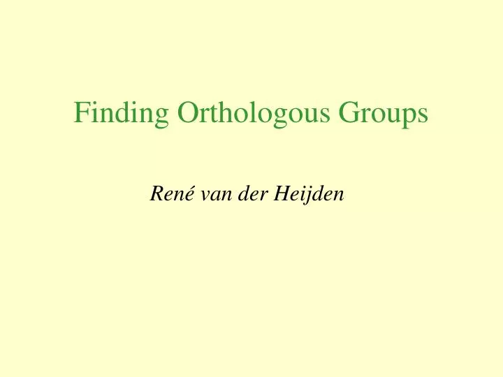 finding orthologous groups