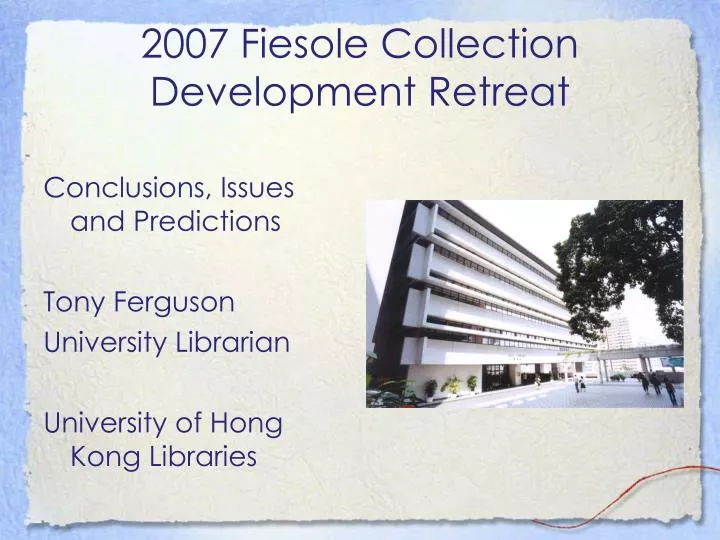 2007 fiesole collection development retreat