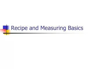 Recipe and Measuring Basics