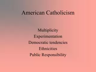 American Catholicism