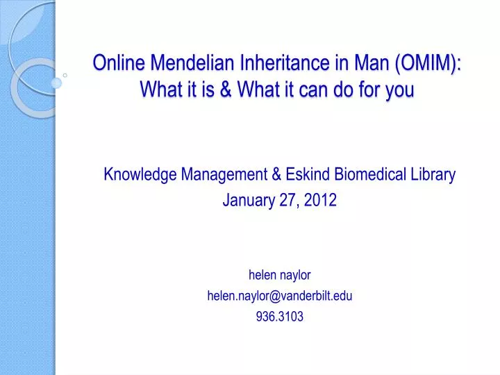 online mendelian inheritance in man omim what it is what it can do for you